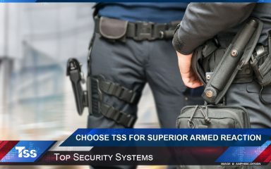 Choose TSS for Superior Armed Reaction Services