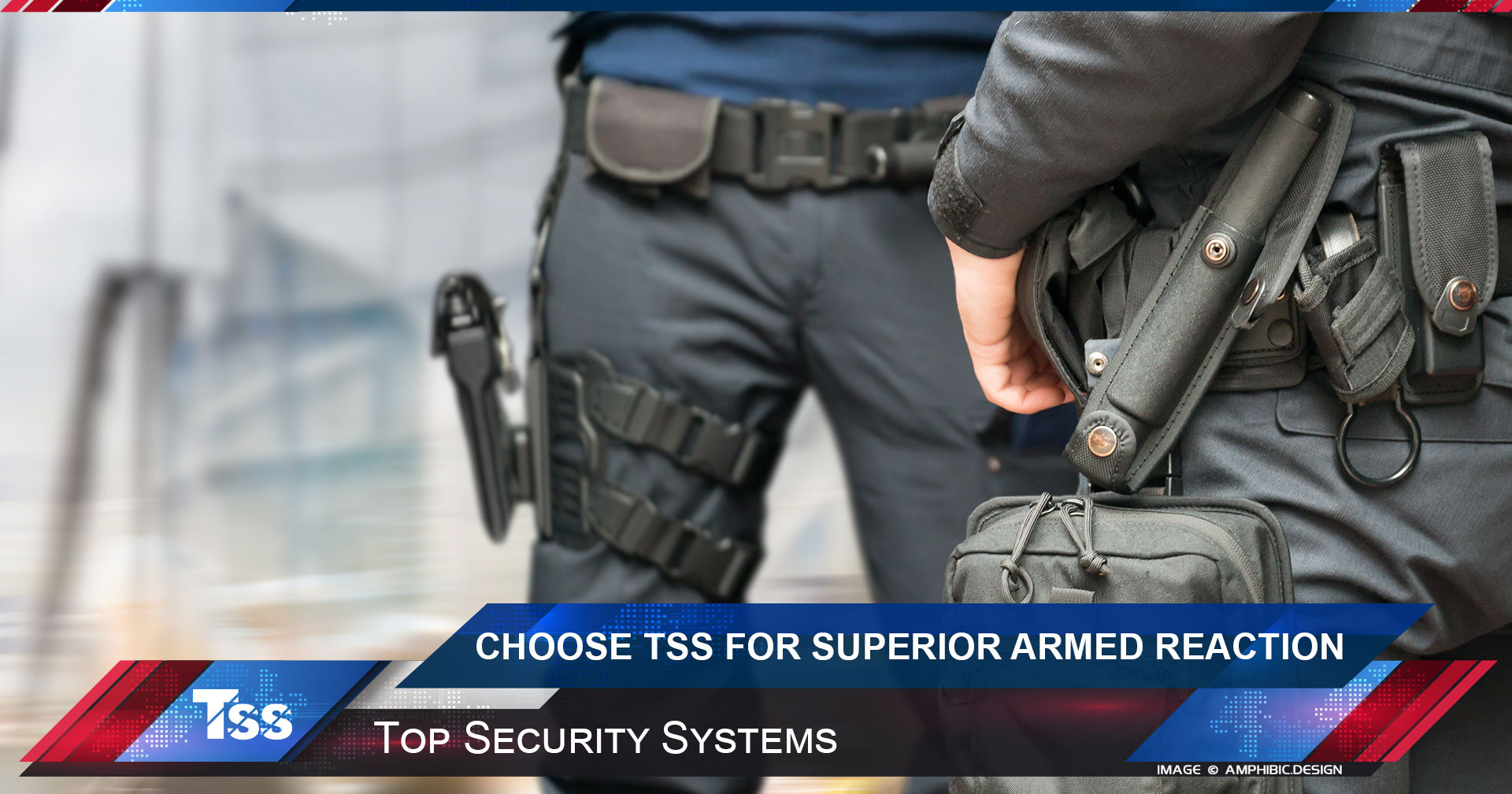 Choose TSS for Superior Armed Reaction Services • Top Security Systems