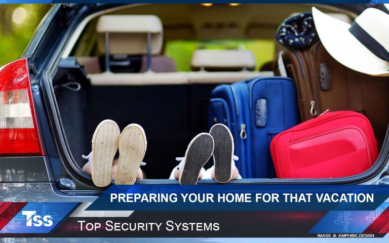 Preparing your Home for that Vacation