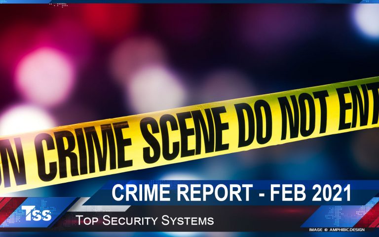 TSS Crime Report: February 2021