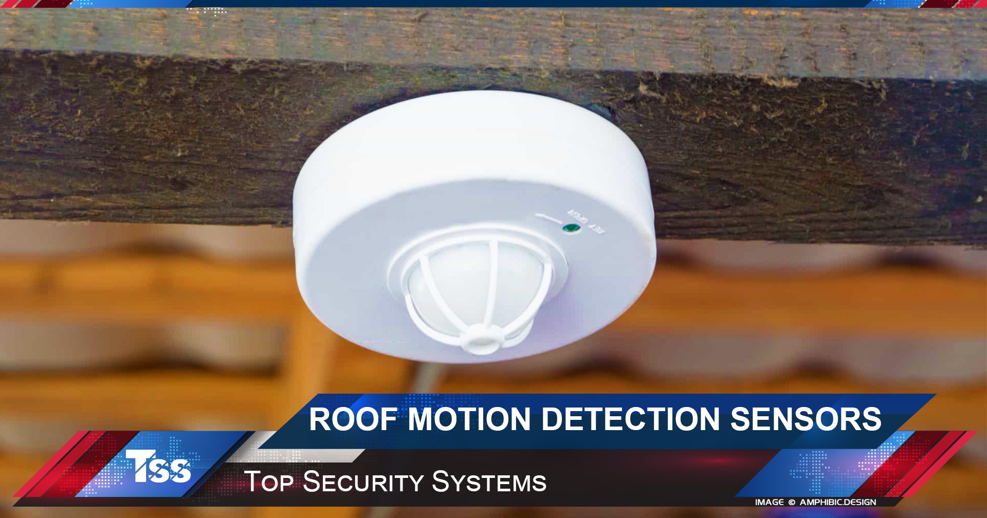Roof Motion Detection Sensors • Top Security Systems